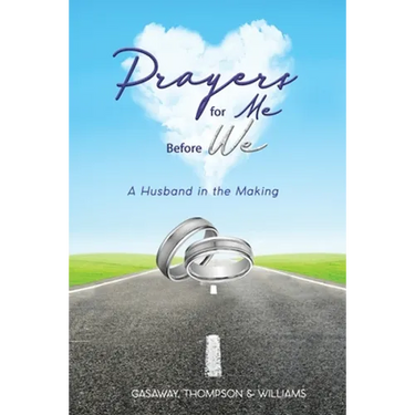 Prayers for Me Before We: A Husband in the Making