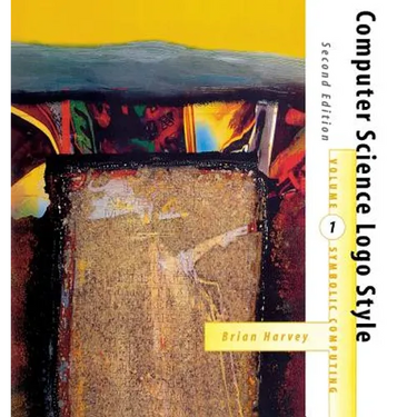 Computer Science Logo Style, second edition, Volume 1: Symbolic Computing