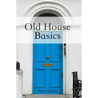 Old House Basics
