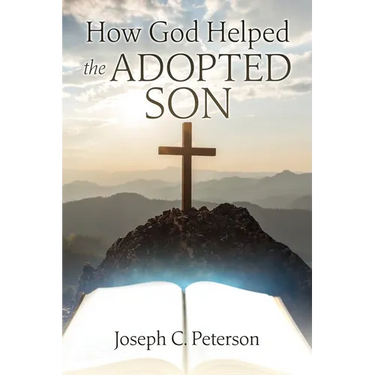 How God Helped the Adopted Son