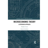 Microeconomic Theory: A Heterodox Approach