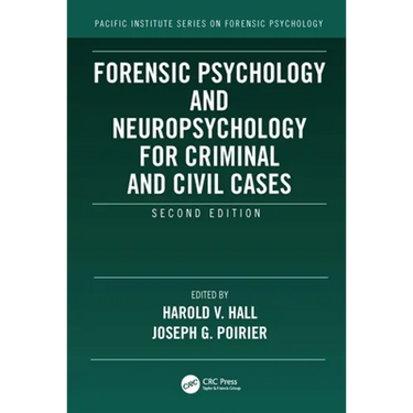 Forensic Psychology and Neuropsychology for Criminal and Civil Cases
