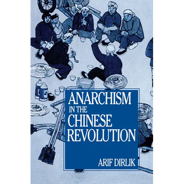 Anarchism in the Chinese Revolution