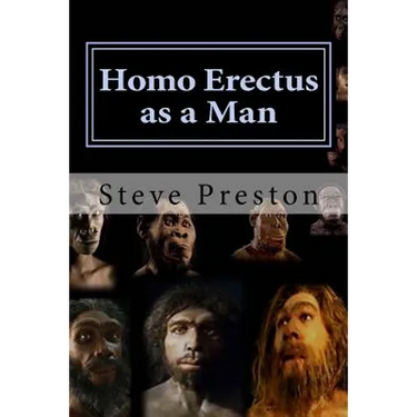 Homo Erectus as a Man