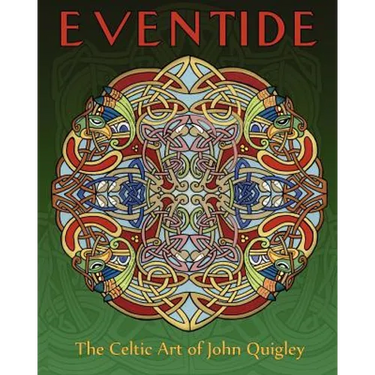 Eventide: The Celtic Art of John Quigley
