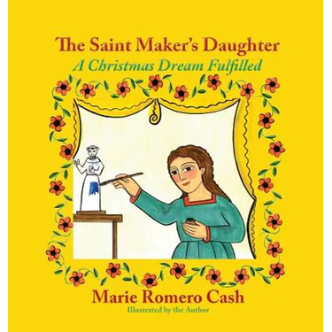 The Saint Maker's Daughter: A Christmas Dream Fulfilled