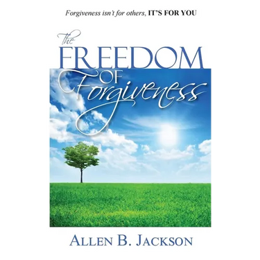 The Freedom of Forgiveness
