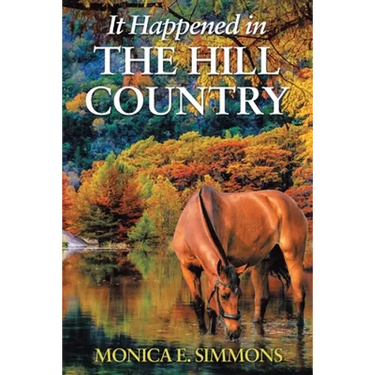 It Happened in The Hill Country