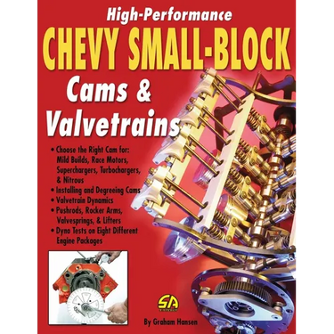 High-Performance Chevy Small-Block Cams and Valvetrains