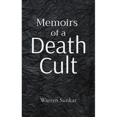 Memoirs of a 'Death Cult'