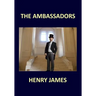 THE AMBASSADORS Henry James