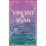 Vincent & Sivan: Book 1: Rum-Soaked Awakenings