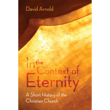 In the Context of Eternity
