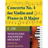 Mozart W.A. Concerto No. 4 in D Major K. 218 Violin and Piano - by Joseph Joachim - International