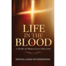 Life In the Blood