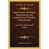 Samuel Davis, Of Oxford, Massachusetts And Joseph Davis, Of Dudley, Massachusetts: And Their Descendants (1884)