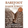 Barefoot on Baker Street: 2nd Edition
