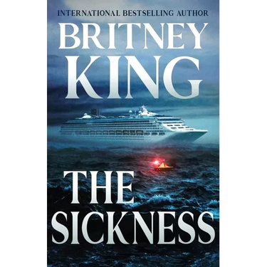 The Sickness: A Psychological Thriller