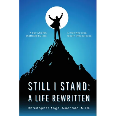 Still I Stand: A Life Rewritten