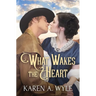 What Wakes the Heart