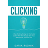 Clicking: A Team Building Strategy for Overloaded Leaders Who Want Stronger Team Trust, Better Results, and More Time