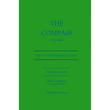 The Compass: A New Bible (The EverLast Testament)