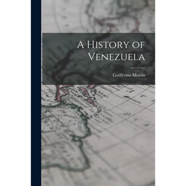 A History of Venezuela