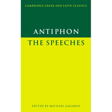 Antiphon: The Speeches