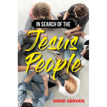 In Search of the Jesus People