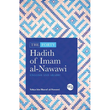 The Forty Hadith of Imam al-Nawawi: English and Arabic
