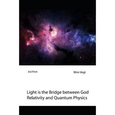 Light is the Bridge between God, Relativity and Quantum Physics: A New Boundary Breaking Theory in Quantum Physics