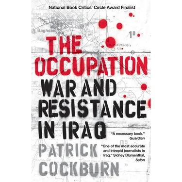 The Occupation: War and Resistance in Iraq