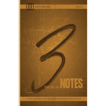 Peace, Land, and Notes: Volume 3