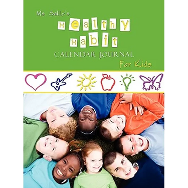 Ms. Sally's Healthy Habit Journal - For Kids