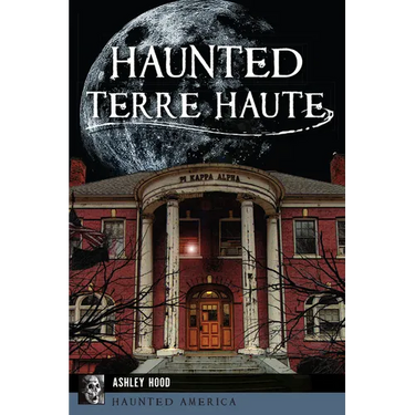 Haunted Terre Haute