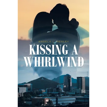 Kissing a Whirlwind