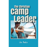 The Christian Camp Leader