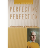 Perfecting Perfection: Essays in Honor of Henry D. Rack
