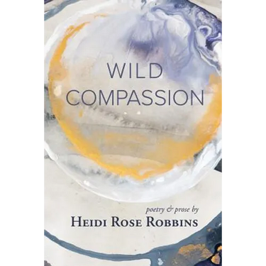 Wild Compassion