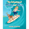 The Adventures of Mike and Max