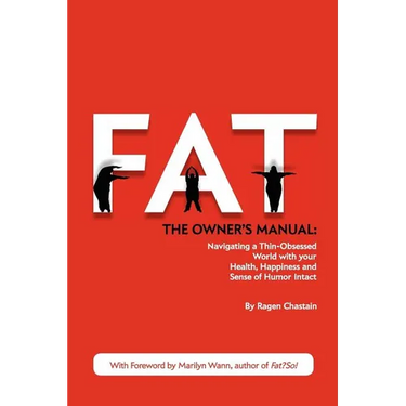 Fat: The Owner's Manual