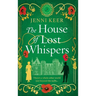The House of Lost Whispers