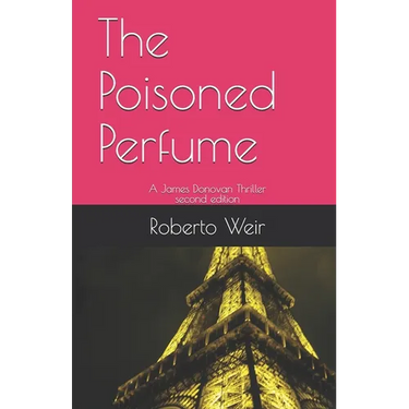 The Poisoned Perfume: A James Donovan Thriller