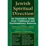 Jewish Spiritual Direction: An Innovative Guide from Traditional and Contemporary Sources