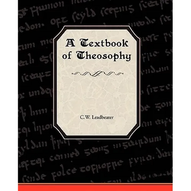 A Textbook of Theosophy
