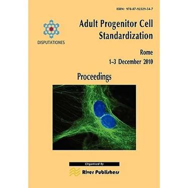 Adult Progenitor Cell Standardization-Proceedings