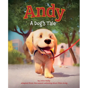 Andy: A Dog's Tale (Canine Companions)