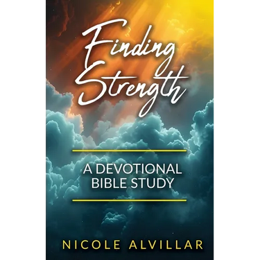 Finding Strength: A Devotional Bible Study