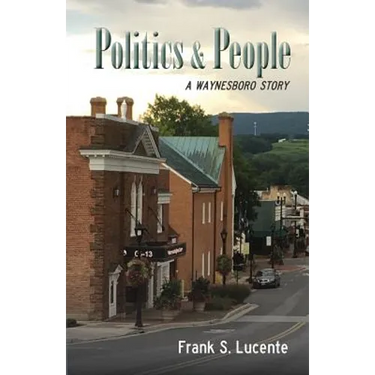 Politics and People: A Waynesboro Story