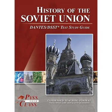 History of the Soviet Union DANTES / DSST Test Study Guide